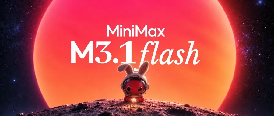 Official MiniMax M3.1 Flash launch graphic from the company blog
